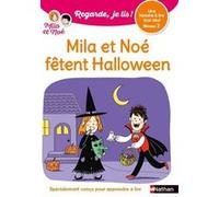 Regarde je lis ! Une histoire à lire tout seul - Mila et Noé fêtent Halloween - Niveau 2 Eric Battut (Auteur), Nathalie Desforges (Illustration), Marion Piffaretti (Illustration)