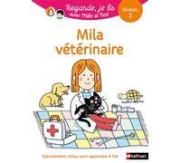 Eric Battut – Mila vétérinaire : Regarde, je lis avec Mila et Noé – Niveau 2 – Broché + audio
