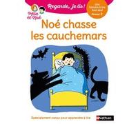 Regarde je lis ! Une histoire à lire tout seul - Noé chasse les cauchemars Niveau 2 Marion Piffaretti (Illustration), Éric Battut (Auteur)