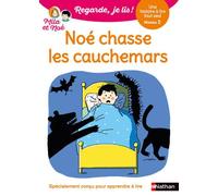Regarde je lis ! Une histoire à lire tout seul - Noé chasse les cauchemars Niveau 2 - Marion Piffaretti - Nathan - broché - Scolaire / Universitaire