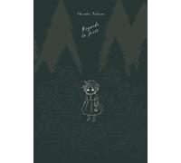 Regarde la forêt