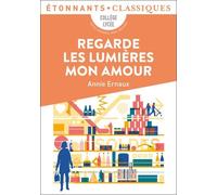 Regarde les lumières mon amour - Prix Nobel de Littérature 2022