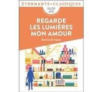 Regarde les lumières mon amour - Prix Nobel de Littérature 2022