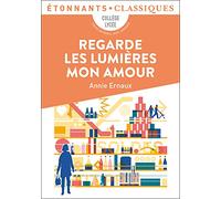 Regarde les lumières mon amour - Prix Nobel de Littérature 2022