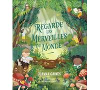 Regarde, les merveilles du monde