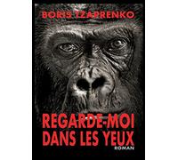 Regarde-moi dans les yeux