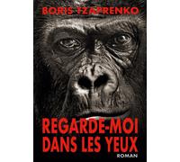 Regarde-moi dans les yeux – Books on Demand