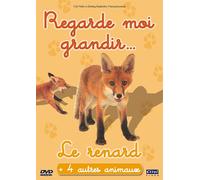 Regarde-Moi Grandir... Le Renard