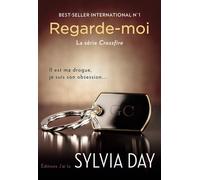 Regarde-moi La trilogie Crossfire - Sylvia Day - J'ai Lu - broché - Roman