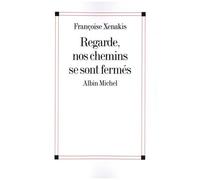 Regarde, Nos Chemins Se Sont Fermés