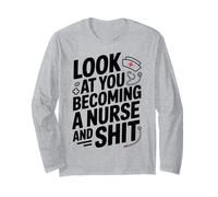 Regarde toi Devenir infirmière et Merde Manche Longue