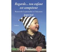 REGARDE...TON ENFANT EST COMPETENT