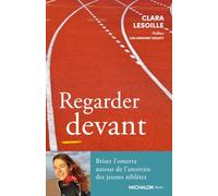 Regarder devant