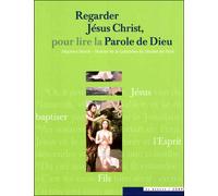 Regarder Jésus Christ, pour lire la Parole de Dieu + CD avec les 71 oeuvres d'art - Ségolène Benoit - Le Seneve Eds - broché - Livre