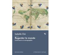 Regarder Le Monde - Littérature Et Cartographie