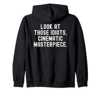 Regardez Ces Idiots Chef-d'œuvre cinématographique drôle Relatable Sweat à Capuche