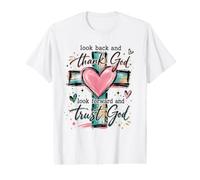 Regardez en arrière Merci Dieu Regarder vers l'avant Faites Confiance à Dieu Foi chrétienne T-Shirt Graphique avec Valeur