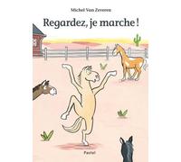 Regardez, Je Marche !