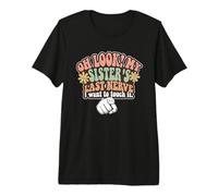 Regardez Le dernier Nerf de ma sœur, frères et sœurs drôles, frère et sœur T-Shirt Haut de Gamme