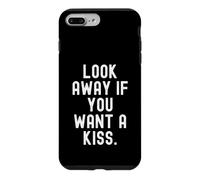Regardez Loin si Vous Voulez Un Baiser Audacieux confiant Coque pour iPhone 7 Plus/8 Plus
