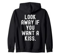 Regardez Loin si Vous Voulez Un Baiser Audacieux confiant Sweat à Capuche