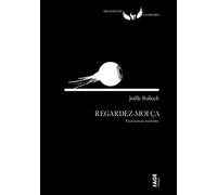 Regardez-moi ça... Fascinations morbides - Joëlle Bolloch - Fage Eds - broché - Essai