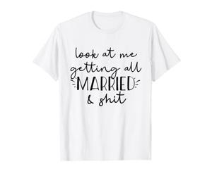 Regardez-Moi me marier et Tout ça, Funny Bride Groom Meme T-Shirt Graphique avec Valeur