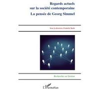 Isabelle Barth – Regards actuels sur la société contemporaine – La pensée de Georg Simmel – Broché