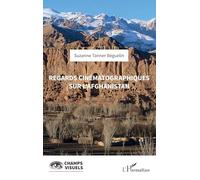 Regards cinématographiques sur l'Afghanistan