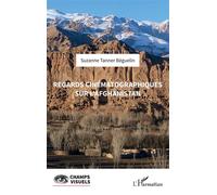 Regards cinématographiques sur l'Afghanistan
