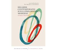 Regards contemporains sur la philosophie moderne: Lectures et réceptions