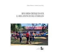 Regards critiques sur la relation école-familles