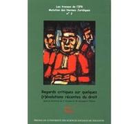 Regards critiques sur quelques (r)evolutions recentes du droit. t1 - bilans Collectif (Auteur)