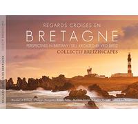 Regards croisés en Bretagne: Edition français-anglais-breton