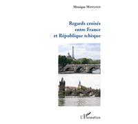 Monique Mangold – Regards croisés entre France et République tchèque – Essai – Broché