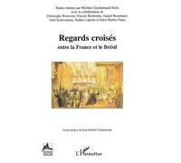 Regards croisés entre le France et le Brésil