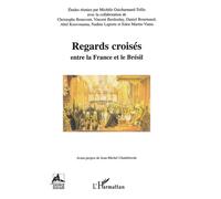 Regards croisés entre le France et le Brésil