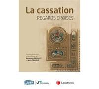 REGARDS CROISES LA CASSATION