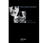 Regards croisés - Michel Finsterwald - Persee - broché - Roman