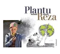 Regards croisés Reza (Auteur), Plantu (Auteur)
