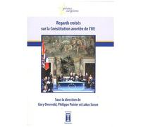 Regards Croisés Sur La Constitution Avortée De L'ue