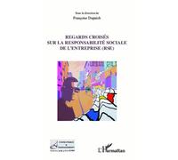 Regards Croisés Sur La Responsabilité Sociale De L'entreprise