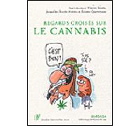Regards croisés sur le cannabis - Vincent Seutin - Mardaga - broché - Essai