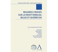 Regards Croisés Sur Le Droit Familial Belge Et Québécois