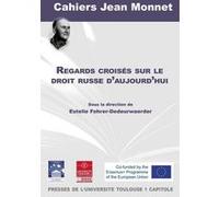 Regards croisés sur le droit russe d'aujourd'hui Estelle Fohrer-Dedeurwaerder (Auteur)