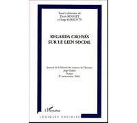 Regards croisés sur le lien social - Denis Bouget - L'harmattan - broché - Essai