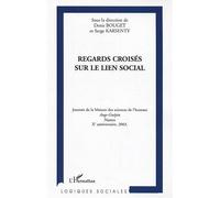 Denis Bouget – Regards croisés sur le lien social – Essai – Broché