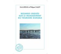 Regards Croisés Sur Le Management Du Tourisme Durable
