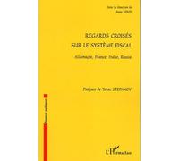 Regards croisés sur le système fiscal