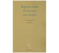 Regards Croisés Sur Les Mots Non Simples